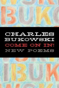 COME ON IN! - NEW POEMS