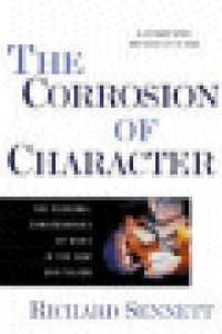 THE CORROSION OF CHARACTER