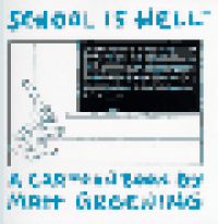 LIFE IN HELL - SCHOOL IS HELL