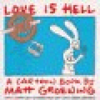 LIFE IN HELL - LOVE IS HELL
