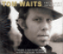 TOM WAITS - THE CLASSIC INTERVIEWS