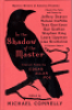 IN THE SHADOW OF THE MASTER - CLASSIC TALES BY EDGAR ALLAN POE