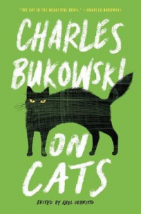 CHARLES BUKOWSKI ON CATS