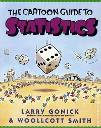 THE CARTOON GUIDE TO STATISTICS