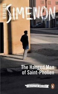 INSPECTOR MAIGRET 03 - THE HANGED MAN OF SAINT-PHOLIEN