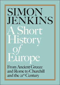 A SHORT HISTORY OF EUROPE