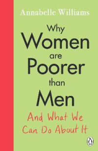 WHY WOMEN ARE POORER THAN MEN