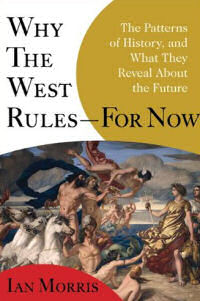 WHY THE WEST RULES - FOR NOW (PB)