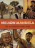 NELSON MANDELA - THE AUTHORIZED COMIC BOOK