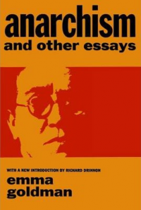 ANARCHISM AND OTHER ESSAYS