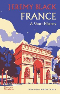 FRANCE - A SHORT HISTORY