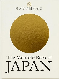 THE MONOCLE BOOK OF JAPAN