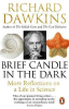 BRIEF CANDLE IN THE DARK