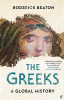 THE GREEKS - A GLOBAL HISTORY