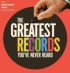 THE GREATEST RECORDS 