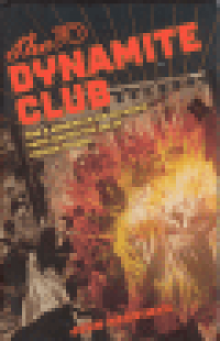 THE DYNAMITE CLUB