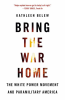 BRING THE WAR HOME