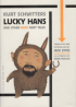 LUCKY HANS AND OTHER MERZ FAIRY TALES