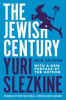 THE JEWISH CENTURY