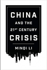 CHINA AND THE 21ST CENTURY CRISIS