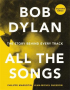 BOB DYLAN ALL THE SONGS