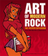 THE ART OF MODERN ROCK