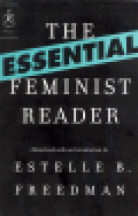 THE ESSENTIAL FEMINIST READER