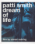 PATTI SMITH DREAM OF LIFE