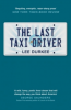 THE LAST TAXI DRIVER
