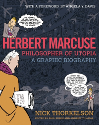 HERBERT MARCUSE - PHILOSOPHER OF UTOPIA