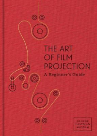 THE ART OF FILM FROJECTION