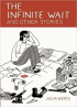 THE INFINITE WAIT AND OTHER STORIES