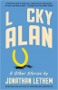 LUCKY ALAN AND OTHER STORIES