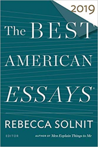 THE BEST AMERICAN ESSAYS 2019