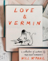 LOVE AND VERMIN