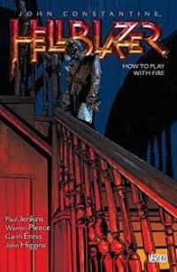 HELLBLAZER 12 - HOW TO PLAY WITH FIRE