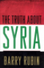 THE TRUTH ABOUT SYRIA