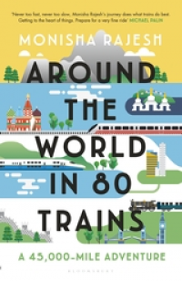 AROUND THE WORLD IN 80 TRAINS