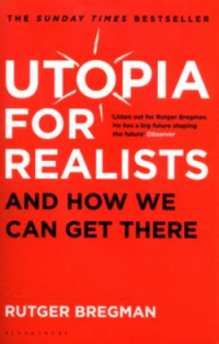 UTOPIA FOR REALISTS