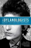 THE DYLANOLOGISTS