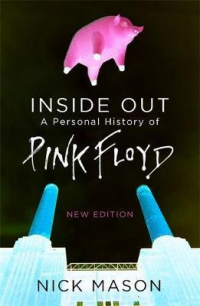 INSIDE OUT - A PERSONAL HISTORY OF PINK FLOYD