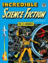 THE EC ARCHIVES - INCREDIBLE SCIENCE FICTION