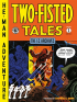 THE EC ARCHIVES - TWO-FISTED TALES VOLUME 1