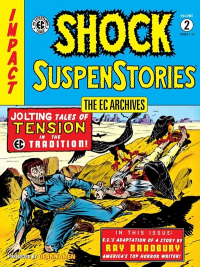 THE EC ARCHIVES - SHOCK SUSPENSTORIES VOLUME 2
