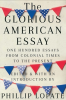 THE GLORIOUS AMERICAN ESSAY