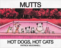 MUTTS - HOT DOGS, HOT CATS