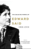 THE SELECTED WORKS OF EDWARD SAID