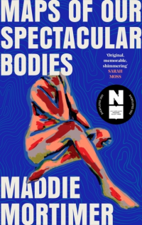 MAPS OF OUR SPECTACULAR BODIES (PB)