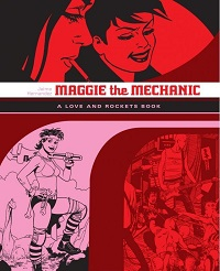 LOVE AND ROCKETS LIBRARY - LOCAS PART 1 - MAGGIE THE MECHANIC