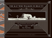 THE KAT WHO WALKED IN BEAUTY - THE PANORAMIC DAILIES OF 1920